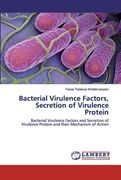 Bacterial Virulence Factors, Secretion of Virulence Protein (en Inglés)