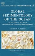 global sedimentology of the ocean,an interplay between geodynamics and paleoenvironment