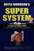 super system,winning strategies for limit hold´em cash games and tournament tactics