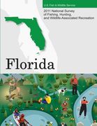 2011 National Survey of Fishing, Hunting, and Wildlife-Associated Recreation?Florida (en Inglés)