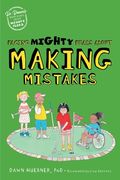 Facing Mighty Fears about Making Mistakes (en Inglés)