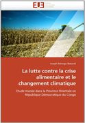 La Lutte Contre La Crise Alimentaire Et Le Changement Climatique