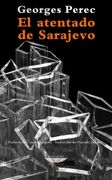 Atentado de Sarajevo  [Prefacio de Claude Burgelin]