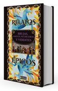 Relatos Épicos. Brujas, Magos, Hechiceros y Videntes / pd.