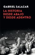 La Historia: Desde abajo y desde adentro