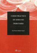 Curso Practico de Derecho Tributario: Supuestos Practicos de Dere cho Tributario (in Spanish)