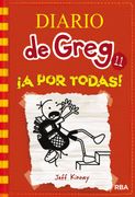 Diario de Greg 11:  A por Todas!