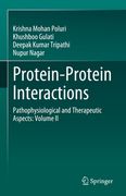Protein-Protein Interactions: Pathophysiological and Therapeutic Aspects: Volume II (en Inglés)