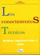 Los Conocimientos Técnicos: Museos, Arquitectura, Arte