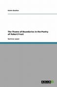 the theme of boundaries in the poetry of robert frost