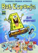 Poroso Primer Número.  Está Preparado! (Bob Esponja. Cómics 1)