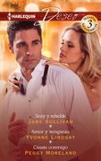 Sexy y Rebelde; Amor y Venganza; Cásate Conmigo (Omnibus Deseo)