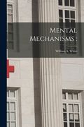 Mental Mechanisms (en Inglés)