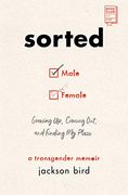 Sorted: Growing up, Coming Out, and Finding my Place: A Transgender Memoir (en Inglés)