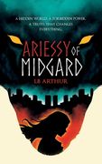 Ariessy of Midgard: A Contemporary, Mythological, Paranormal Urban Fantasy ~ Book One: 1 (en Inglés)