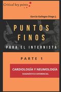 Puntos Finos Para El Internista: Cardiología Y Neumologia (in Spanish)