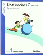 CUADERNO MATEMATICAS 2 PRIMARIA 3 TRIM LOS CAMINOS DEL SABER