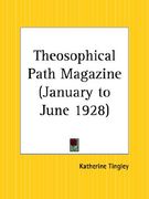 theosophical path magazine, january to june 1928 (en Inglés)