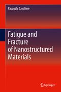 Fatigue and Fracture of Nanostructured Materials (en Inglés)