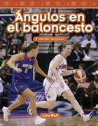 Ángulos En El Baloncesto: Entender Ángulos