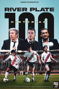 RIVER PLATE 100 HISTORIAS