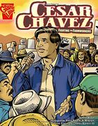 cesar chavez,fighting for farmworkers