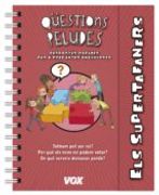 QšESTIONS PELUDES