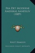 fra det moderne amerikas aandsliv (1889) (en Inglés)
