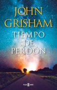 Tiempo de perdón - John Grisham - PLAZA & JANES