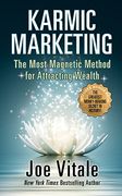 Karmic Marketing: The Most Magnetic Method for Attracting Wealth With Bonus Book: The Greatest Money-Making Secret in History! (en Inglés)