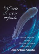 El Arte de Crear Impacto