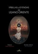 Fábulas y Leyendas del Lejano Oriente (Quaterni Ilustrados)