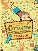 Dein Lotta-Leben. Streng geheimes Tagebuch (en Alemán)