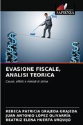 Evasione Fiscale, Analisi Teorica (en Italiano)