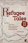 2: Refugee Tales: Volume II