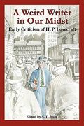 a weird writer in our midst: early criticism of h. p. lovecraft (en Inglés)