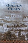 The Golden Chain: An Anthology of Pythagorean and Platonic Philosophy (Treasures of the World's Religions) (en Inglés)