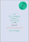 The Life-Changing Magic of not Giving a F**K Journal (en Inglés)
