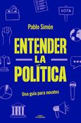 ENTENDER LA POLITICA (in Spanish)