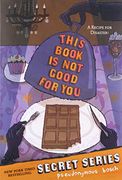 this book is not good for you (en Inglés)