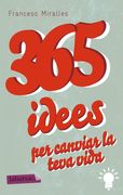 365 Idees per Canviar la Teva Vida (Labutxaca) (en Catalán)