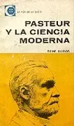 Pasteur y la ciencia moderna