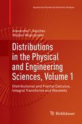 Distributions in the Physical and Engineering Sciences, Volume 1: Distributional and Fractal Calculus, Integral Transforms and Wavelets (en Inglés)