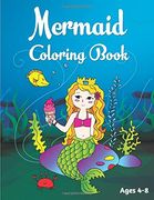 Mermaid Coloring Book: Ages 4-8 (en Inglés)