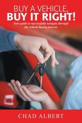 Buy a Vehicle, Buy It Right! (en Inglés)