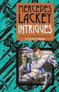 Intrigues (Valdemar: Collegium Chronicles) (en Inglés)