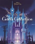 Disney Princesses: The Castle Collection: Step Inside the Enchanting World of the Disney Princesses! 