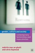 Gender, Culture and Society: Contemporary Femininities and Masculinities (en Inglés)