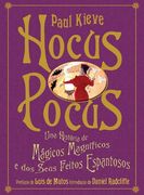 Hocus Pocus uma História de Mágicos Magníficos e dos Seus Feitos Espantosos (en Portugués)