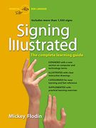 Signing Illustrated: The Complete Learning Guide (en Inglés)
